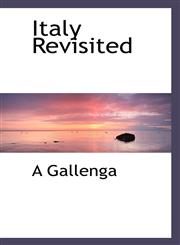 Italy Revisited,111752132X,9781117521329