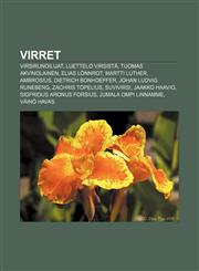 Virret Virsirunoilijat, Luettelo virsistä, Tuomas Akvinolainen, Elias Lönnrot, Martti Luther, Ambrosius, Dietrich Bonhoeffer,1232059161,9781232059165