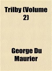 Trilby (Volume 2),1154879178,9781154879179