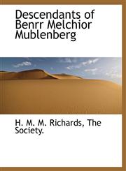 Descendants of Benrr Melchior Mublenberg,1140548352,9781140548355