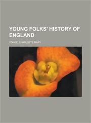 Young Folks' History of England,1153745127,9781153745123