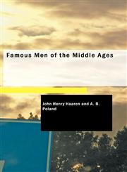 Famous Men of the Middle Ages,1437530745,9781437530742