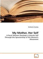 My Mother, Her Self,3639229061,9783639229066