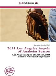2011 Los Angeles Angels of Anaheim Season,6135812696,9786135812695