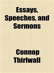 Essays, Speeches, and Sermons,1154619281,9781154619287