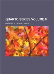 Quarto series Volume 9,1231049405,9781231049402