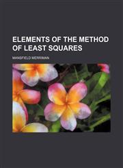 Elements of the method of least squares,115303235X,9781153032353