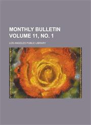 Monthly Bulletin Volume 11, no. 1,1234285436,9781234285432