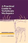 A Practical Guide to Vertebrate Mechanics,0521576733,9780521576734