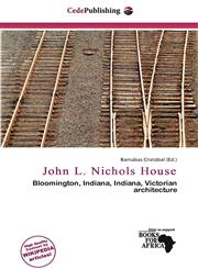John L. Nichols House,6138246888,9786138246886