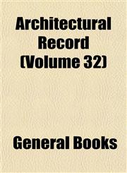 Architectural Record (Volume 32),1152814516,9781152814516