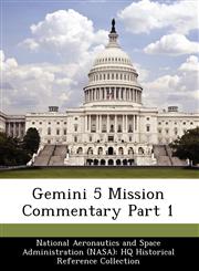 Gemini 5 Mission Commentary Part 1,1249580196,9781249580195