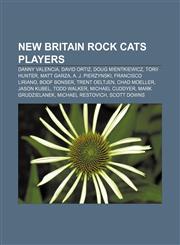 New Britain Rock Cats players Danny Valencia, David Ortiz, Doug Mientkiewicz, Torii Hunter, Matt Garza, A. J. Pierzynski, Francisco Liriano,1155812433,9781155812434