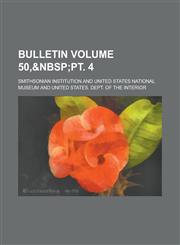 Bulletin Volume 50,,115471280X,9781154712803