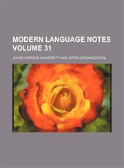Modern language notes Volume 31,1152421433,9781152421431