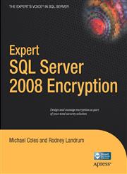 Expert SQL Server 2008 Encryption,1430224649,9781430224648