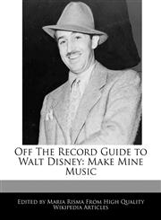 Off The Record Guide to Walt Disney Make Mine Music,1171170327,9781171170327