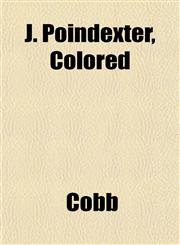 J. Poindexter, Colored,1152358693,9781152358690