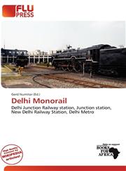 Delhi Monorail,6138265807,9786138265801