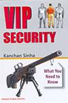 VIP Security What You Need to Know,8170493250,9788170493259