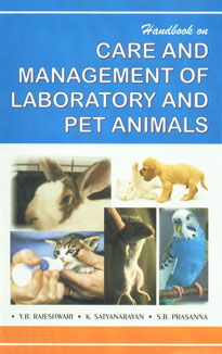 Handbook on Care and Management of Laboratory and Pet Animals,8189422987,9788189422981
