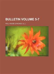 Bulletin Volume 5-7,1231220066,9781231220061