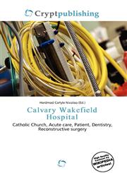 Calvary Wakefield Hospital,6136830116,9786136830117