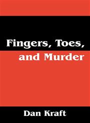 Fingers, Toes, and Murder,1478702451,9781478702450