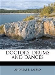 DOCTORS, DRUMS AND DANCES,1176145428,9781176145429