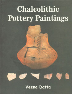 Chalcolithic Pottery Paintings With Special Reference to Central India and Deccan 1st Published,8185616655,9788185616650