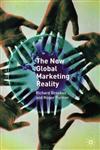 The New Global Marketing Reality,1403905207,9781403905208