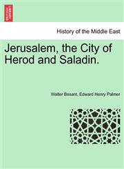 Jerusalem, the City of Herod and Saladin.,1241496323,9781241496326