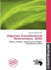 Nigerien Constitutional Referendum, 2009,6201780661,9786201780668