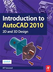 Introduction to AutoCAD 2010,1856178684,9781856178686