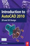 Introduction to AutoCAD 2010,1856178684,9781856178686