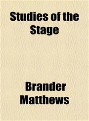Studies of the Stage,1154861112,9781154861112