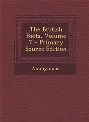 British Poets, Volume 7,1289467854,9781289467852