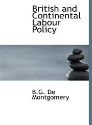 British and Continental Labour Policy,1140192736,9781140192732
