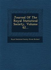 Journal of the Royal Statistical Society, Volume 62...,124962410X,9781249624103