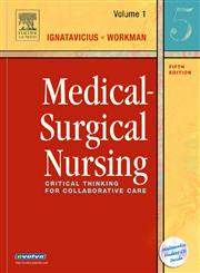 Medical-Surgical Nursing Critical Thinking for Collaborative Care 2 Vols. 5th Edition,0721606717,9780721606712