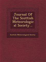 Journal Of The Scottish Meteorological Society...,1249654017,9781249654018