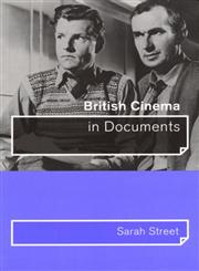British Cinema in Documents,0415168015,9780415168014