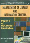 Management of Library and Information Center Paper V of UCG Model Curriculum,8176463736,9788176463737