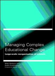 Managing Complex Educational Change,0415200970,9780415200974