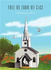 Free Me From My Cage,1452537925,9781452537924