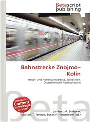 Bahnstrecke Znojmo-Kolín,6135170872,9786135170870