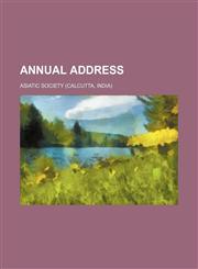 Annual address,1231129026,9781231129029