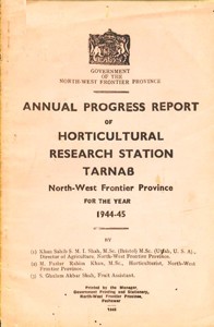 Annual Progress Report of Horticultural Research Station Tarnab North-West Frontier Province for the Year 1944-45