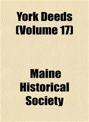 York Deeds (Volume 17),1153429977,9781153429979