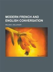 Modern French and English Conversation,1234130955,9781234130954